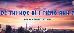 Đề Thi Giữa Kì Anh 9 I Learn Smart World