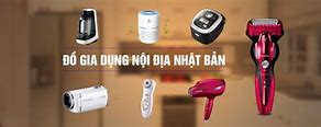 Mua Đồ Gia Dụng Nhật Bản Ở Đâu