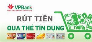 Phí Rút Tiền Mặt Thẻ Tín Dụng Vpbank